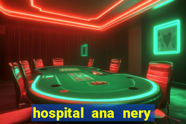 hospital ana nery trabalhe conosco